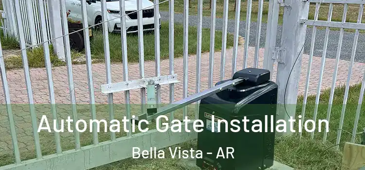  Automatic Gate Installation Bella Vista - AR