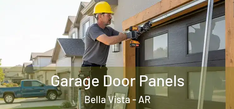  Garage Door Panels Bella Vista - AR