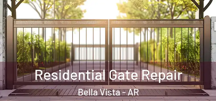 Residential Gate Repair Bella Vista - AR